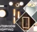 Bathroom Lighting Guide